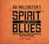 Abi Wallenstein'S Spirit Of The Blues - Bild 1