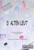 D' alten Leut: für Klavier (mit Text und Akkorden) D' alten Leut: für Klavier (mit Text und Akkorden)