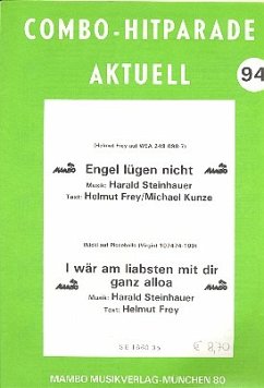 Engel lügen nicht + I wär am liebsten mit dir ganz alloa: für Combo Engel lügen nicht + I wär am liebsten mit dir ganz alloa: für Combo