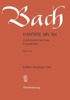 Cover Höchsterwünschtes Freudenfest Kantate Nr.194 BWV194 Klavierauszug (dt)