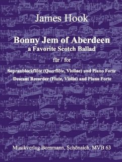 Cover Bonny Jem of Aberdeen für Sopranblockfloete (Flöte, Violine) und Klavier (mit Gesangsstimme)