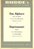 Das Alphorn und Eisprinzessin: für Salonorchester Das Alphorn und Eisprinzessin: für Salonorchester