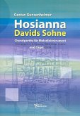 Hosianna Davids Sonne für Melodieinstrument und Orgel Partitur und Stimmen Hosianna Davids Sonne für Melodieinstrument und Orgel Partitur und Stimmen