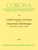 Ouverture burlesque TWV55:B8 für 2 Violinen, Streichorchester und Bc Partitur