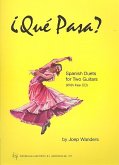 Que pasa (+CD) - Spanish Duets for 2 guitars Que pasa (+CD) - Spanish Duets for 2 guitars