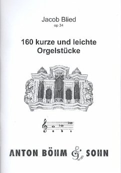 Cover 160 kurze und leichte Orgelstücke op.34
