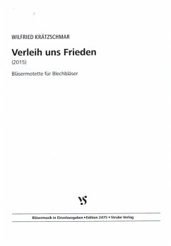 Verleih uns Frieden - Bläsermotette für Blechbläser Spielpartitur