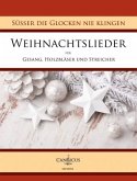Weihnachtslieder für flexibles Ensemble (Gesang/Streicher/Holzbläser) Partitur und Stimmen