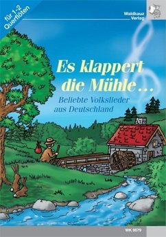 Cover Es klappert die Mühle für 1-2 Querflöten (mit Text) Spielpartitur