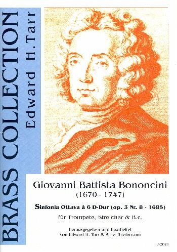 Sinfonia ottava ŕ 6 D-Dur op.3,8 für Trompete, Streicher und Bc Partitur und Stimmen (Bc ausgesetzt) (Streicher 2-2-2--1-1-1) Sinfonia ottava ŕ 6 D-Dur op.3,8 für Trompete, Streicher und Bc Partitur und Stimmen (Bc ausgesetzt) (Streicher 2-2-2--1-1-1)