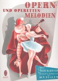 Opern- und Operetten-Melodien für Klavier