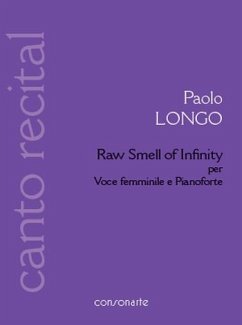 Cover Raw Smell of Infinity per voce femminile e pianoforte partitura (en)
