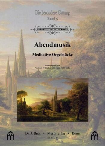 Abendmusik für Orgel Abendmusik für Orgel