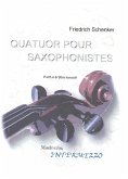 Quatuor pour saxophonistes für 4 Saxophone (SATB) Partitur und Stimmen