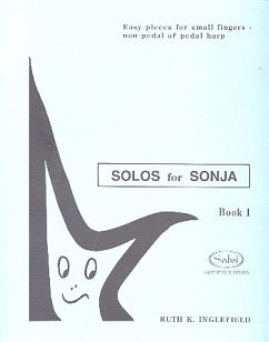 Solos for Sonja vol.1 for harp Solos for Sonja vol.1 for harp