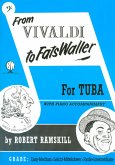 From Vivaldi to Fats Waller for tuba and piano (bass clef) From Vivaldi to Fats Waller for tuba and piano (bass clef)