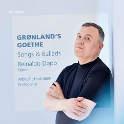 Gronland'S Goethe,Songs & Ballads - Reinaldo Dopp,Albrecht Hartmann