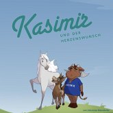 Kasimir und der Herzenswunsch (MP3-Download)