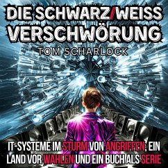 Die schwarz/weiß Verschwörung (MP3-Download) - Scharlock, Tom