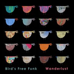 Wanderlust - Bird'S Free Funk