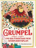 Grumpel und der furchtbar fiese Weihnachtsplan (Mängelexemplar)