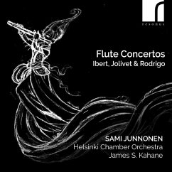 Flute Concertos By Ibert,Jolivet & Rodrigo - Junnonen,Sami/Kahane,James/Helsinki Chamber Orch.