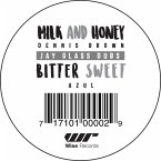 Milk And Honey/Bitter Sweet