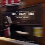 This Train I Ride (Original Soundtrack) This Train I Ride (Original Soundtrack)