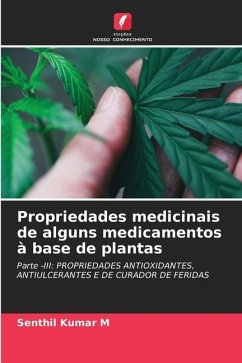 Propriedades medicinais de alguns medicamentos à base de plantas - M, Senthil Kumar