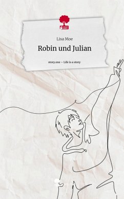 Cover Robin und Julian. Life is a Story - story.one