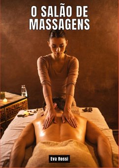 O salão de massagens - Rossi, Eva