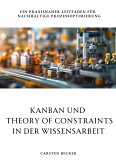 Kanban und Theory of Constraints in der Wissensarbeit