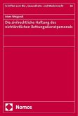 Die zivilrechtliche Haftung des nichtärztlichen Rettungsdienstpersonals