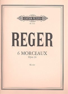 6 Klavierstücke op.24 (1899) für Klavier