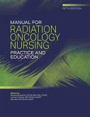 Manual for Radiation Oncology Nursing Practice and Education Manual for Radiation Oncology Nursing Practice and Education