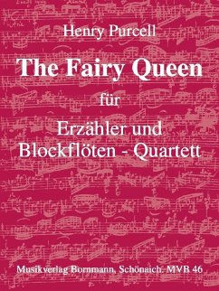 Cover The fairy Queen für Erzähler und 4 Blockflöten (AATB) Partitur und Stimmen