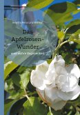 Das Apfelrosen-Wunder (eBook, ePUB)