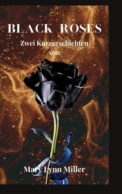 Black Roses (eBook, ePUB) - Miller, Mary Lynn