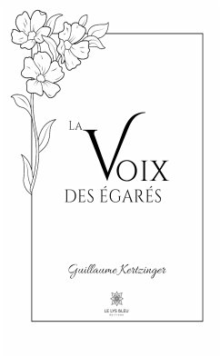 La voix des égarés (eBook, ePUB) - Kertzinger, Guillaume