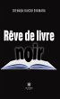 Rêve de livre noir (eBook, ePUB) - Bild 1