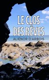 Le clos des rêves (eBook, ePUB)