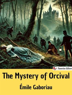 The Mystery of Orcival (eBook, ePUB) - Gaboriau, Émile