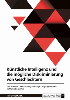 Künstliche Intelligenz und die mögliche Diskriminierung von Geschlechtern (eBook, PDF)