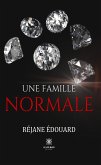 Une famille normale (eBook, ePUB)