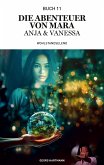 Die Abenteuer von Mara, Anja und Vanessa (eBook, ePUB)