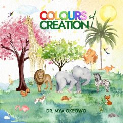 Colours of Creation - Okeowo, Mya
