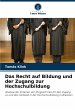 Das Recht auf Bildung und der Zugang... - Bild 1