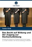 Das Recht auf Bildung und der Zugang zur Hochschulbildung