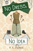 No Dress, No Idea No Dress, No Idea