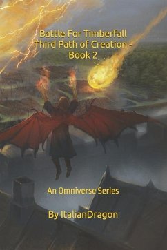 Third Path of Creation - Book 2 - Battle For Timberfall - Italiandragon